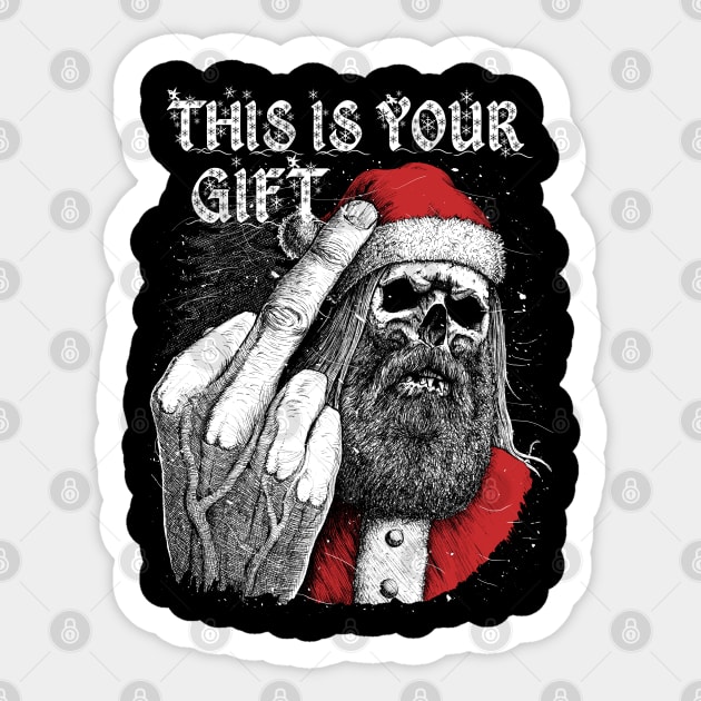 Bad Santa - This is your gift Sticker by grimsoulart